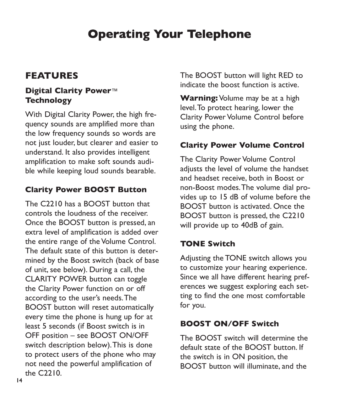 Clarity c2210 manual Operating Your Telephone, Features, Digital Clarity Power Technology, Clarity Power BOOST Button 