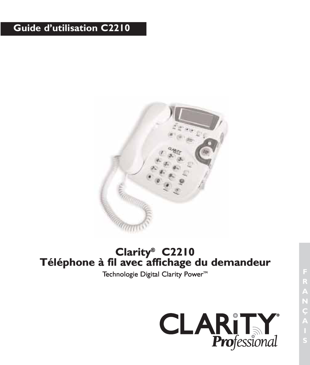 Clarity c2210 manual Clarity C2210 Téléphone à fil avec affichage du demandeur, Technologie Digital Clarity Power 