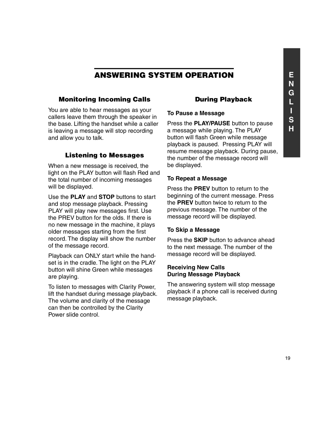 Clarity C320 manual Monitoring Incoming Calls, Listening to Messages, During Playback 