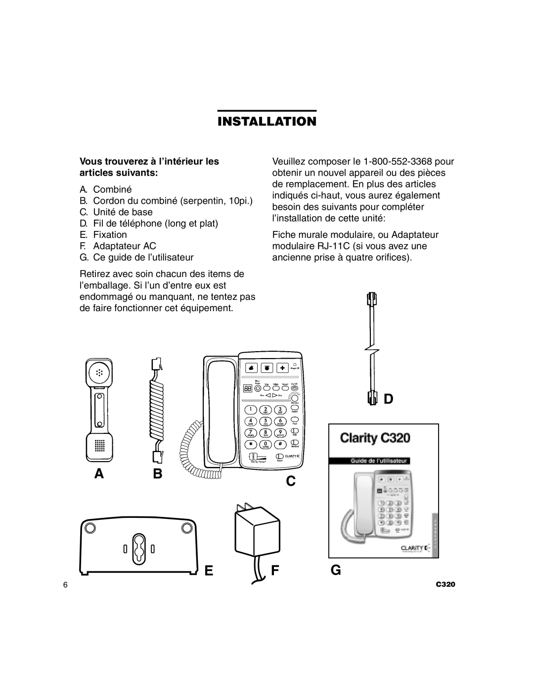 Clarity C320 manual Installation, Vous trouverez à l’intérieur les articles suivants 