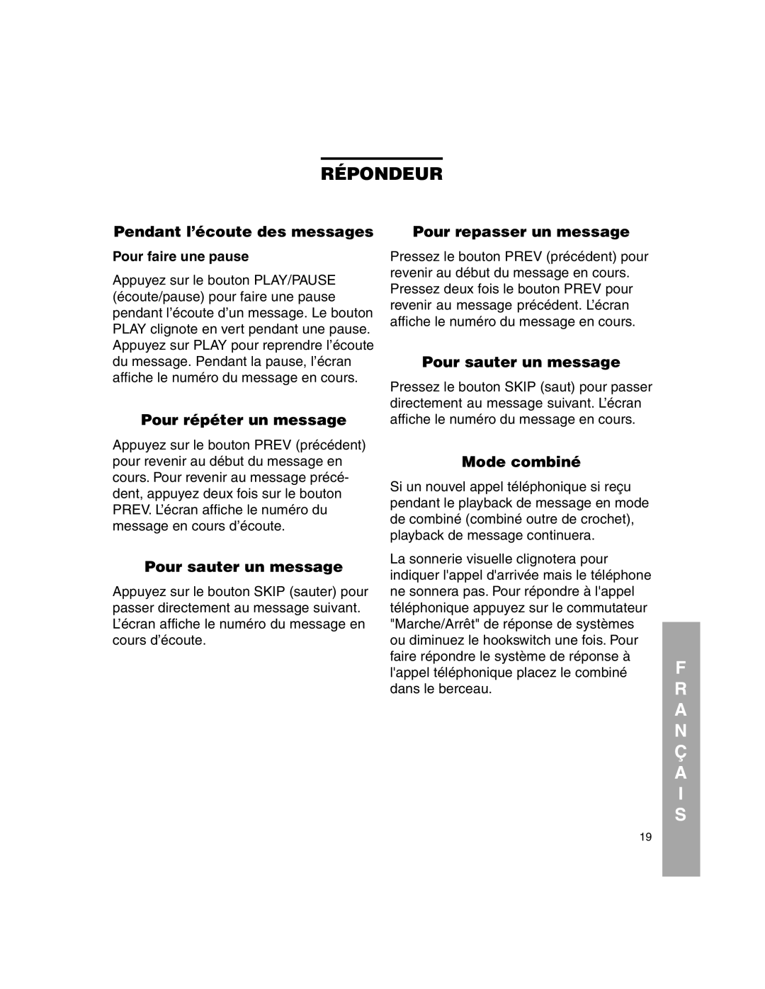 Clarity C320 Pendant l’écoute des messages, Pour répéter un message, Pour sauter un message, Pour repasser un message 