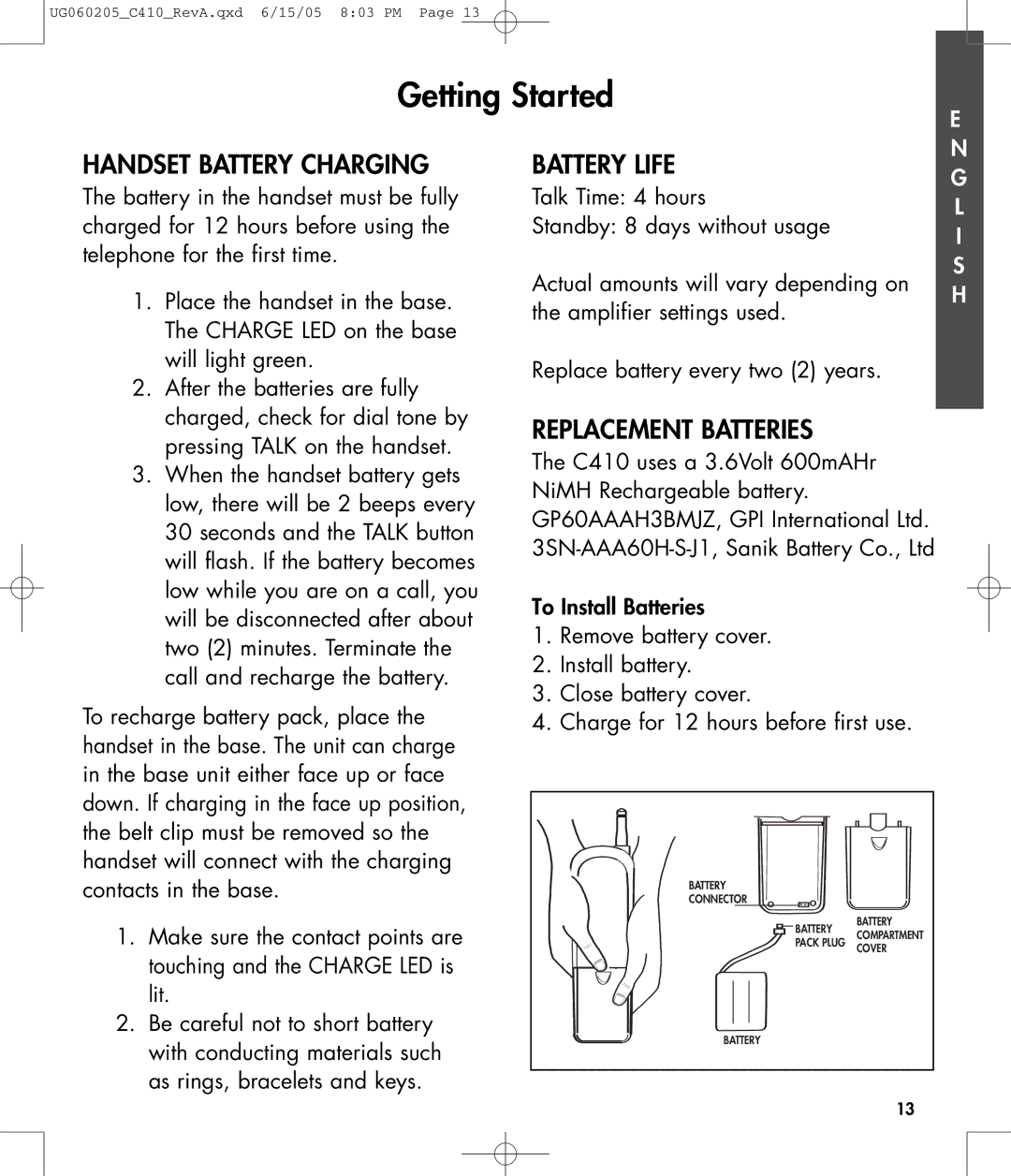 Clarity C410 owner manual Handset Battery Charging, Battery Life, Replacement Batteries 