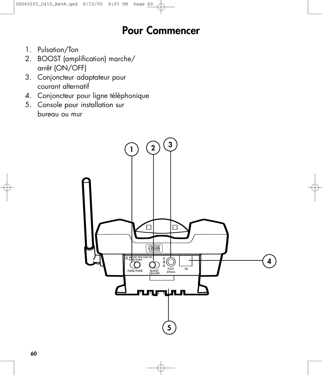 Clarity C410 owner manual Pour Commencer 