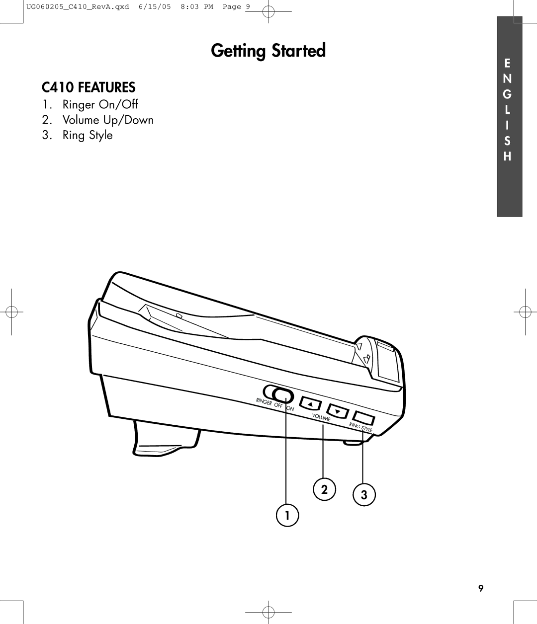 Clarity C410 owner manual Ringer On/Off Volume Up/Down Ring Style 