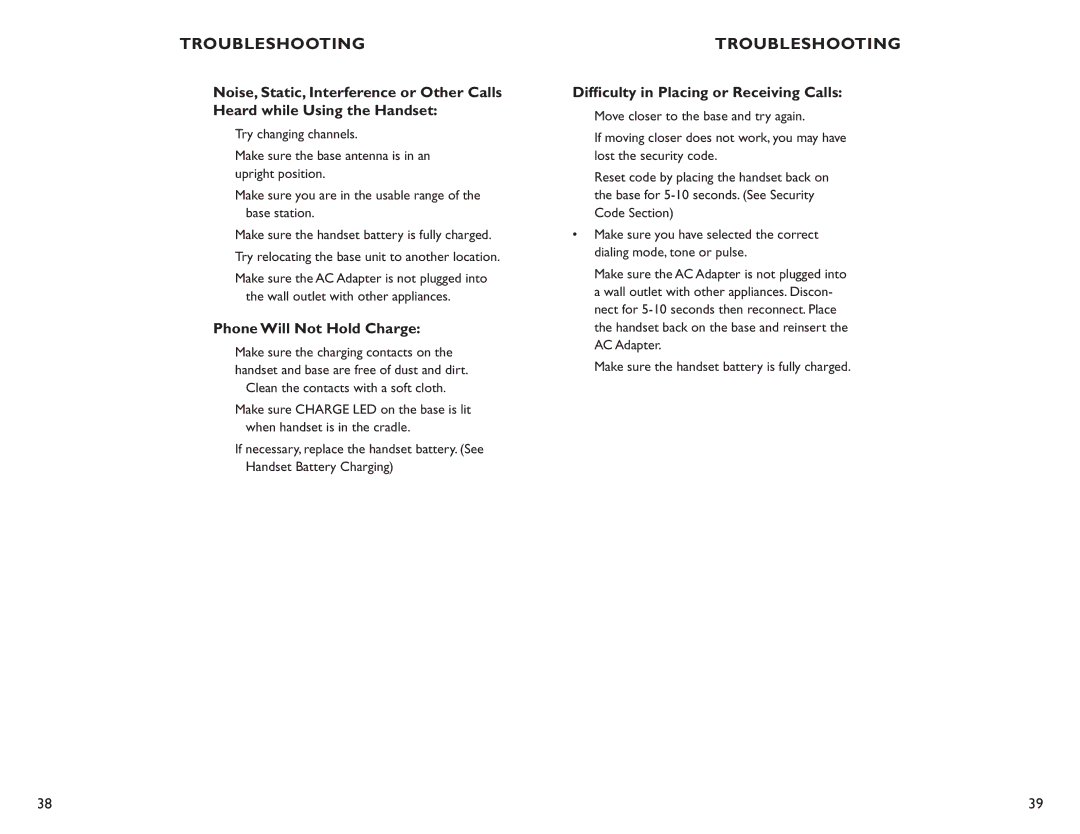 Clarity C4210 manual Troubleshooting, Phone Will Not Hold Charge, Difﬁculty in Placing or Receiving Calls 