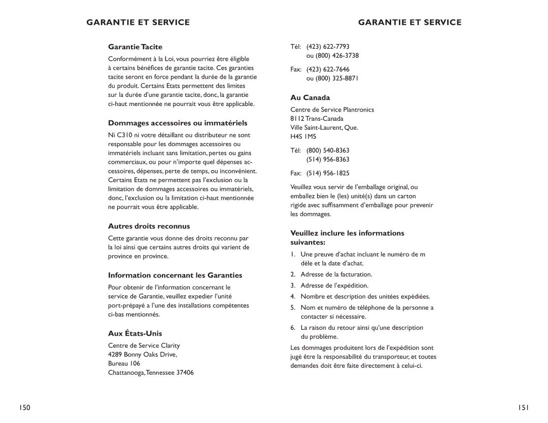 Clarity C4210 Garantie Tacite, Dommages accessoires ou immatériels, Autres droits reconnus, Aux États-Unis, Au Canada 