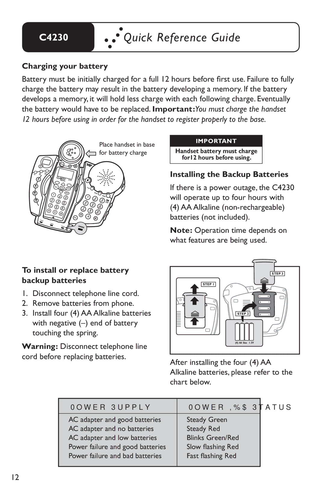 Clarity C4230 manual Charging your battery, Installing the Backup Batteries, To install or replace battery backup batteries 