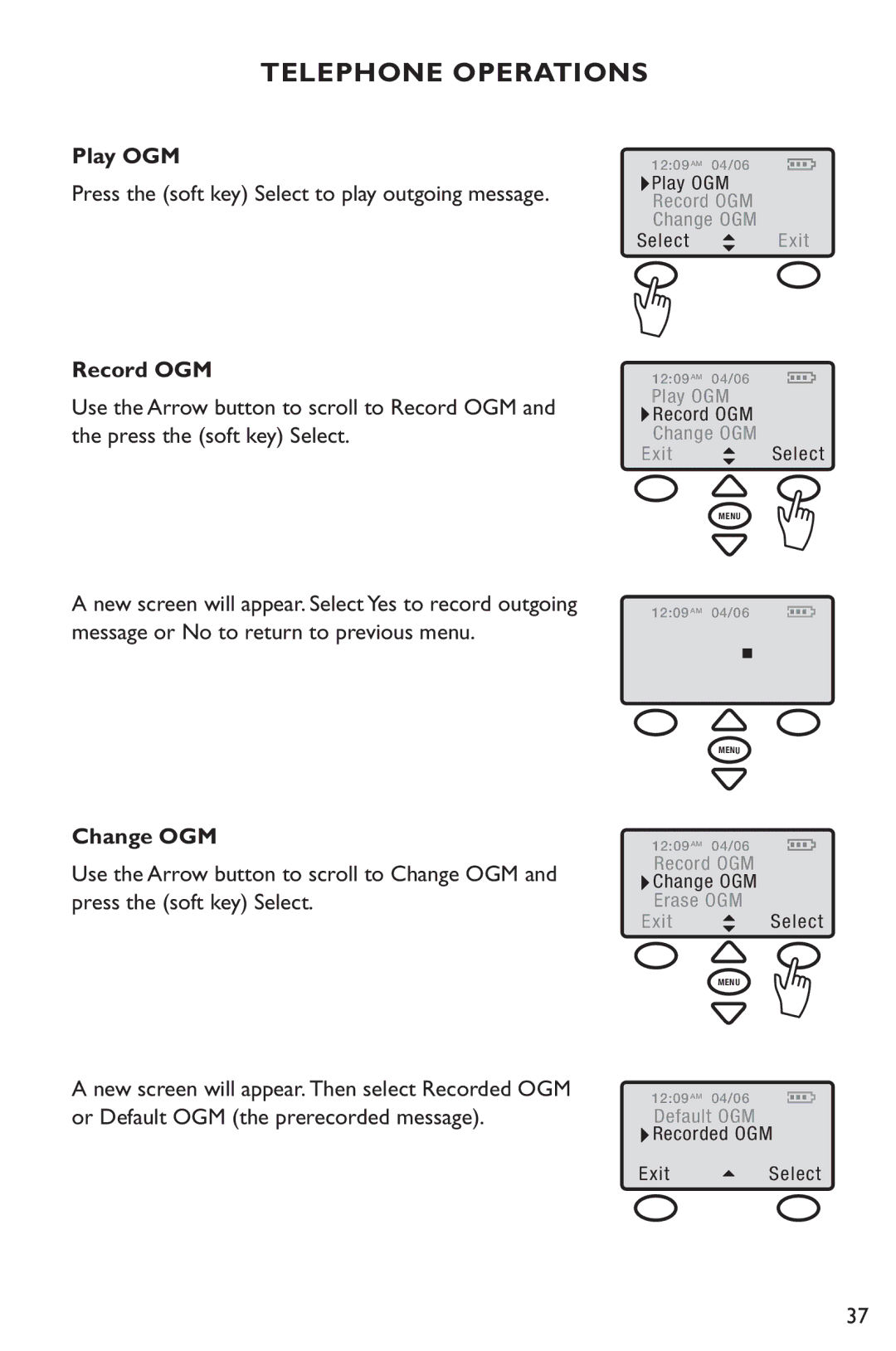 Clarity C4230 manual Play OGM, Press the soft key Select to play outgoing message, Record OGM, Change OGM 