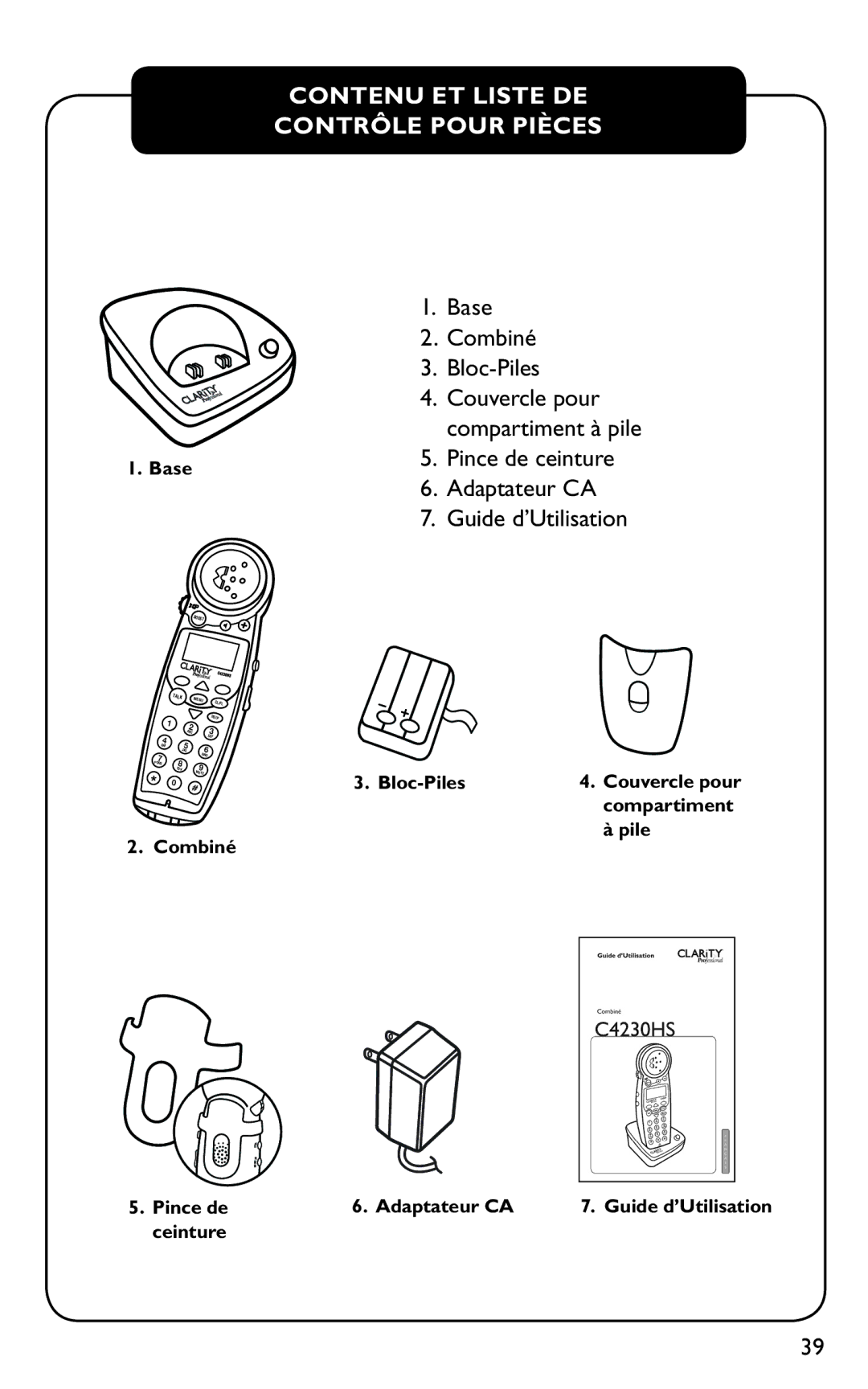 Clarity C4230HS manual Base Combiné Bloc-Piles, Pince de ceinture Adaptateur CA Guide d’Utilisation 