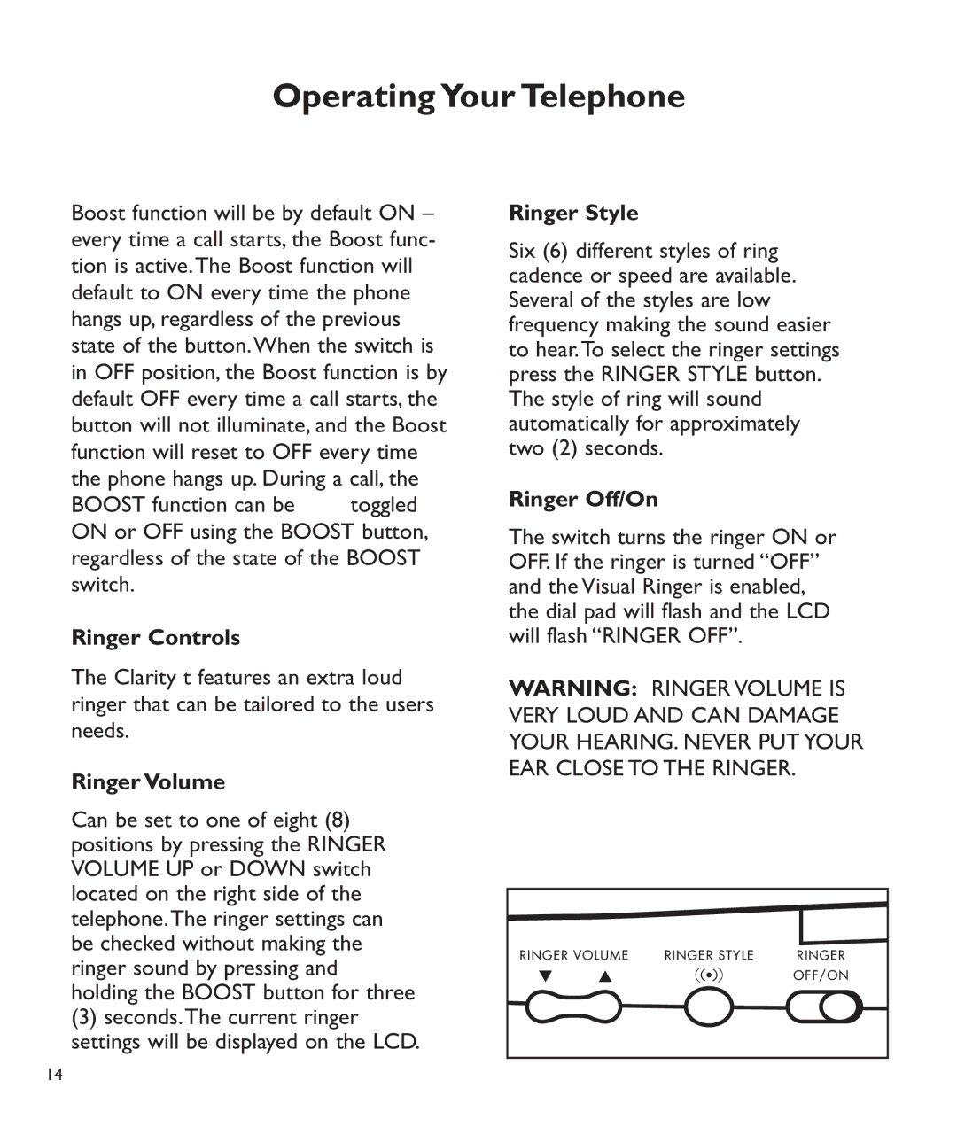 Clarity C510 manual Ringer Controls, Ringer Volume, Ringer Style, Ringer Off/On 