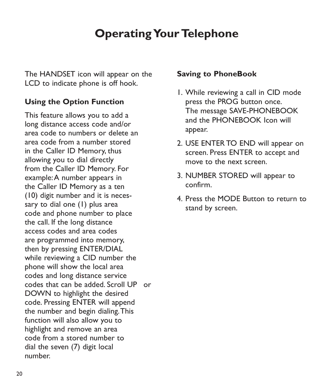 Clarity C510 manual Using the Option Function, Saving to PhoneBook 