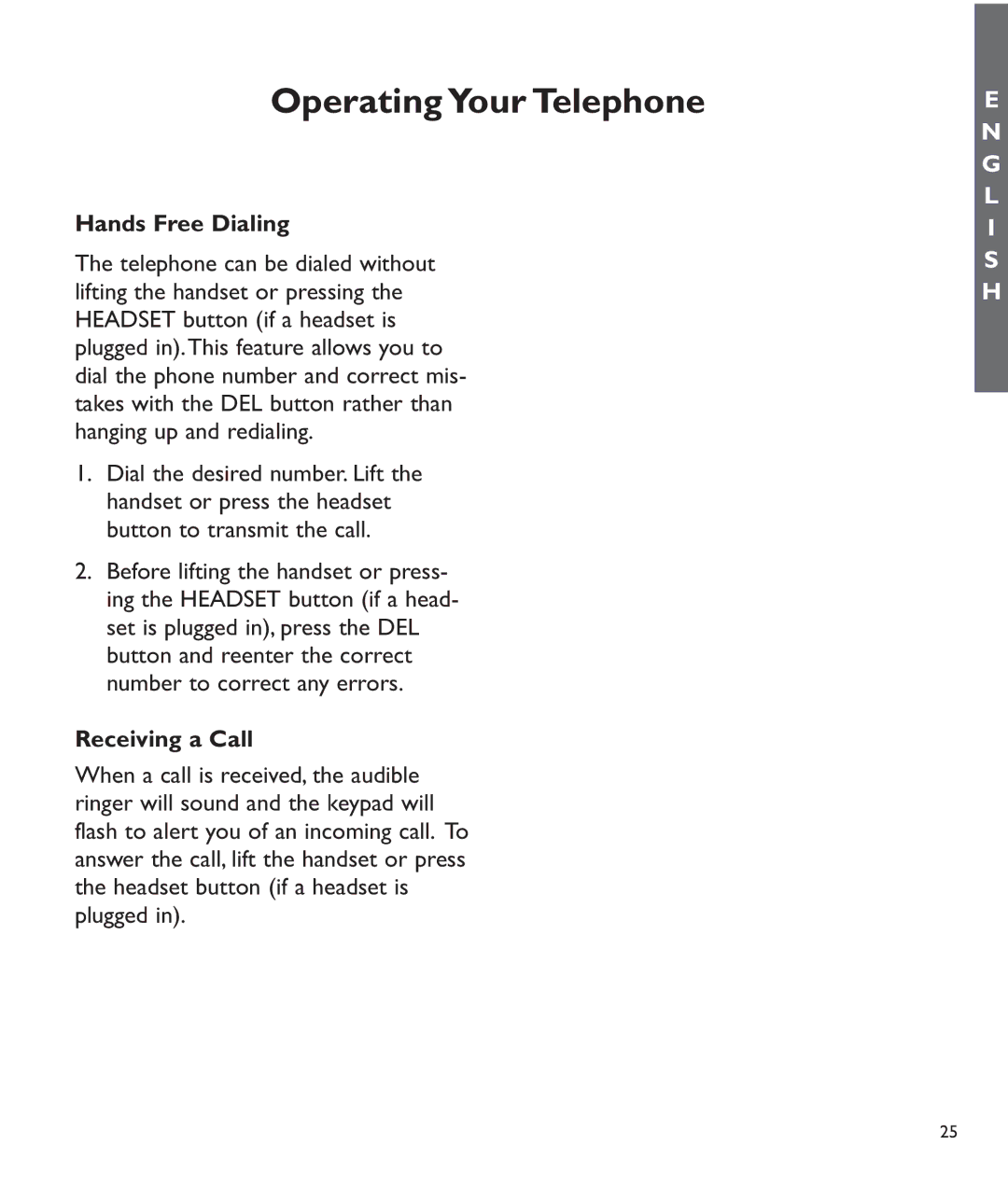 Clarity C510 manual Hands Free Dialing, Receiving a Call 