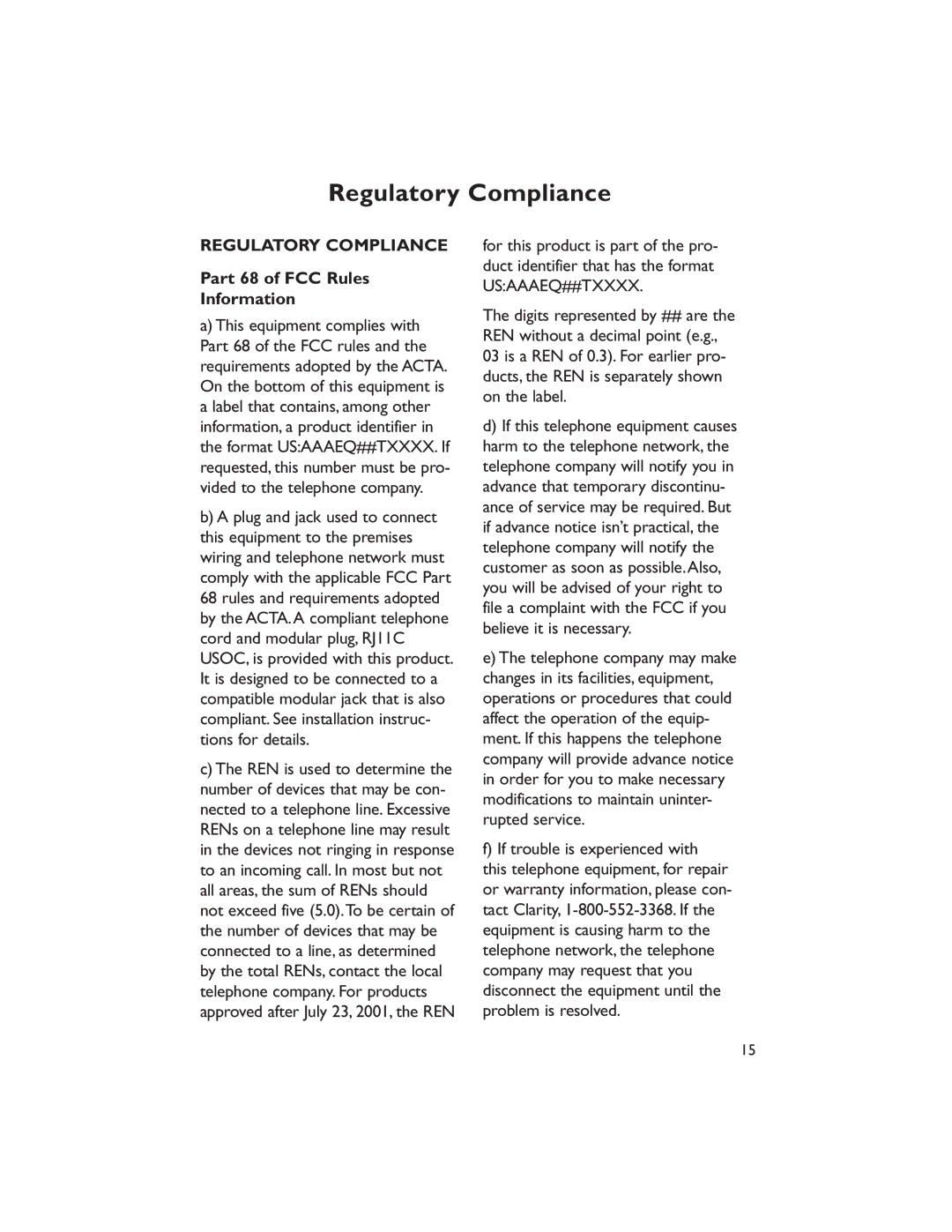 Clarity CLARITY-P400 manual Regulatory Compliance, Part 68 of FCC Rules Information, If trouble is experienced with 