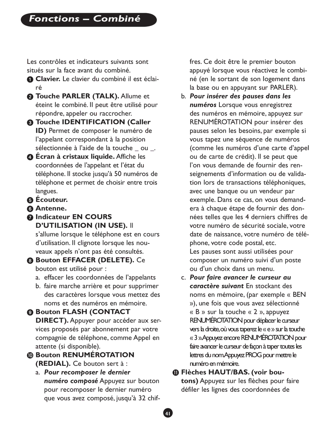 Clarity CLS 45i  Clavier. Le clavier du combiné il est éclai- ré, Effacer les coordonnées de l’appelants 