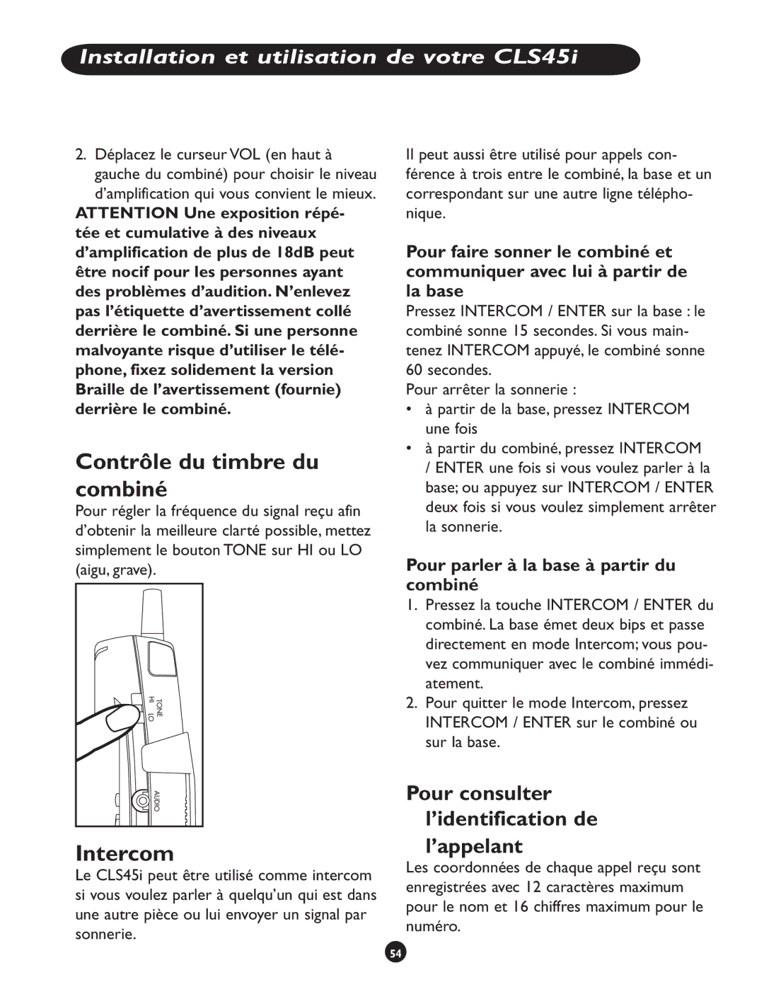 Clarity CLS 45i operating instructions Contrôle du timbre du combiné, Pour parler à la base à partir du combiné 