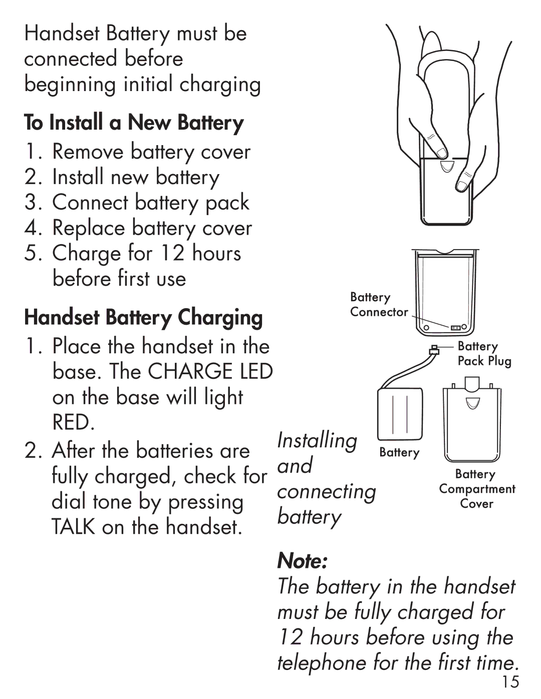 Clarity Cordless Telephone manual Installing, Connecting, Battery, Must be fully charged for, Hours before using 