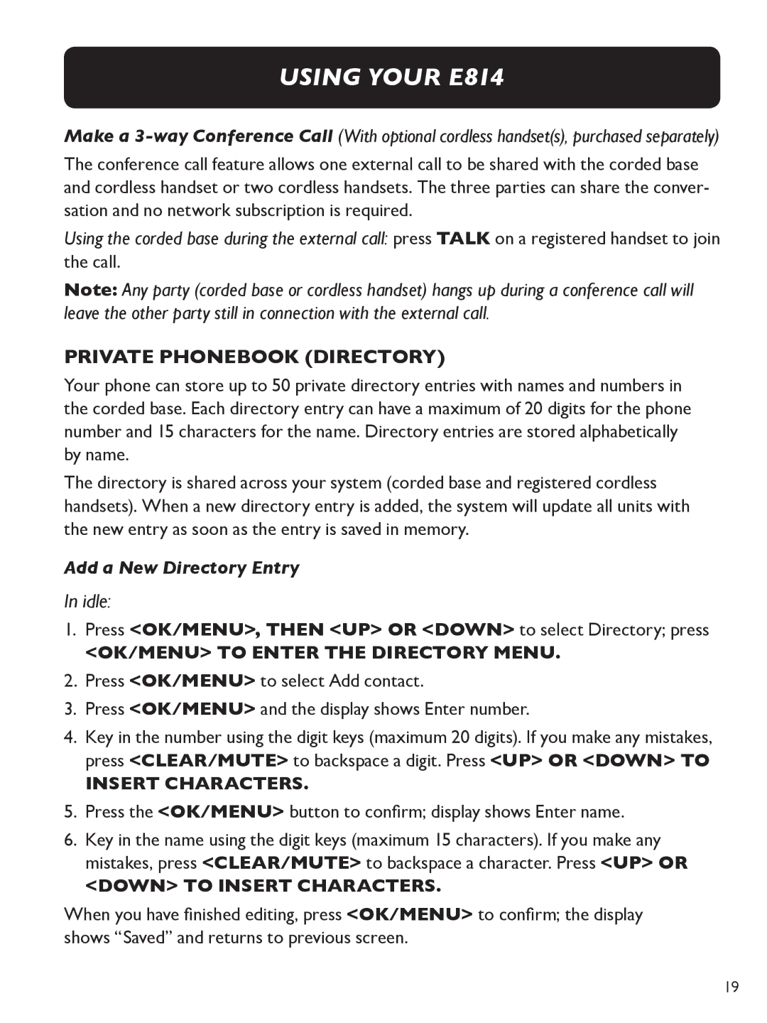 Clarity E814 manual Private phonebook directory, Idle, Add a New Directory Entry, OK/MENU to enter the Directory menu 