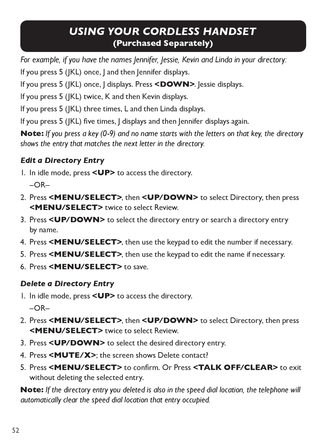 Clarity E814 manual If you press 5 JKL once, J and then Jennifer displays 