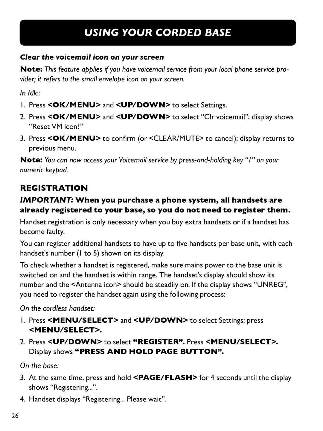 Clarity E814CC manual On the cordless handset, On the base, Clear the voicemail icon on your screen 