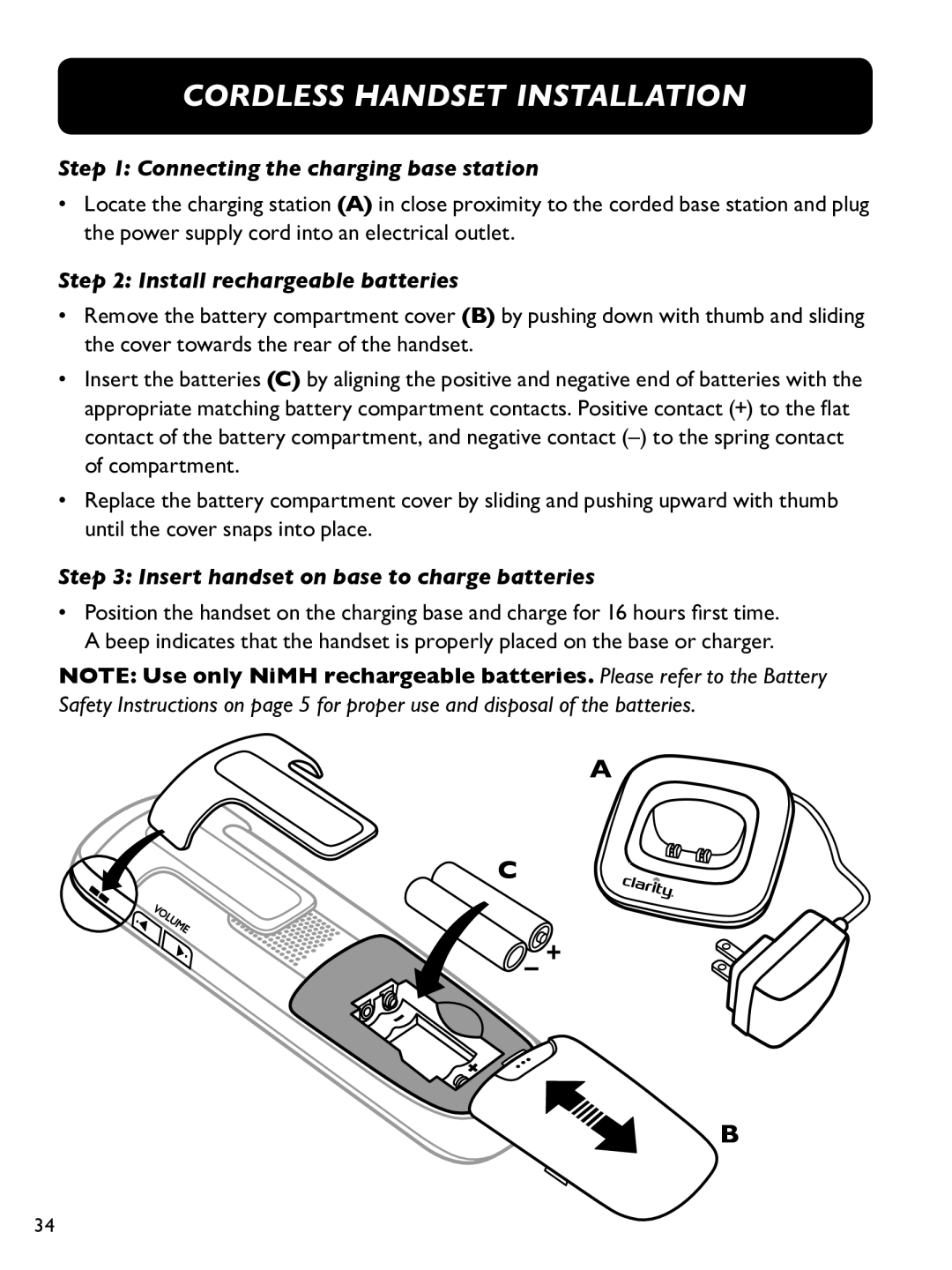 Clarity E814CC manual Cordless handset installation, Connecting the charging base station, Install rechargeable batteries 