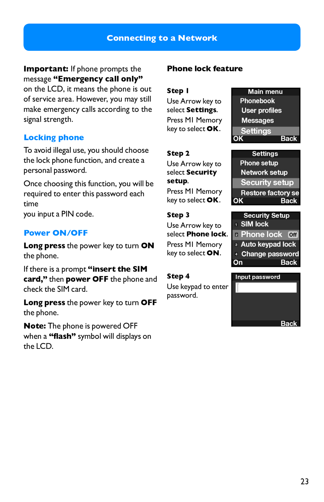 Clarity not available Connecting to a Network, Locking phone, Power ON/OFF, Long press the power key to turn OFF the phone 