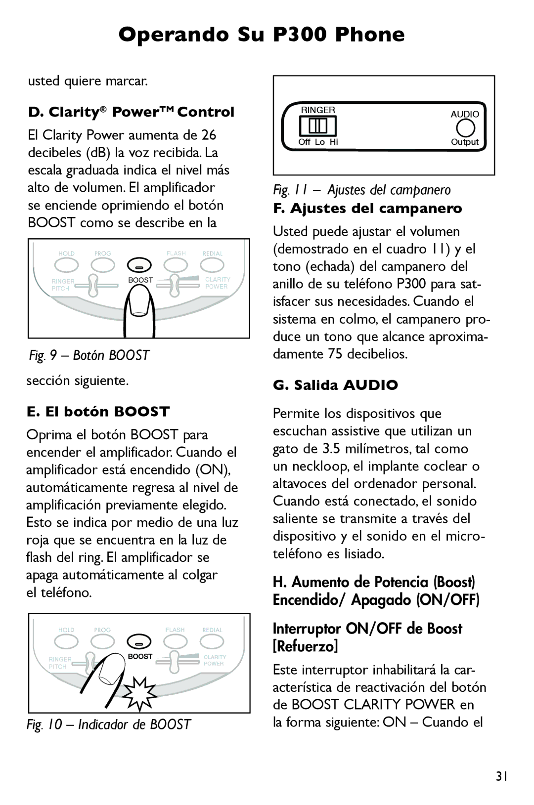 Clarity P300 manual Usted quiere marcar, Sección siguiente, El botón Boost, Ajustes del campanero, Salida Audio 