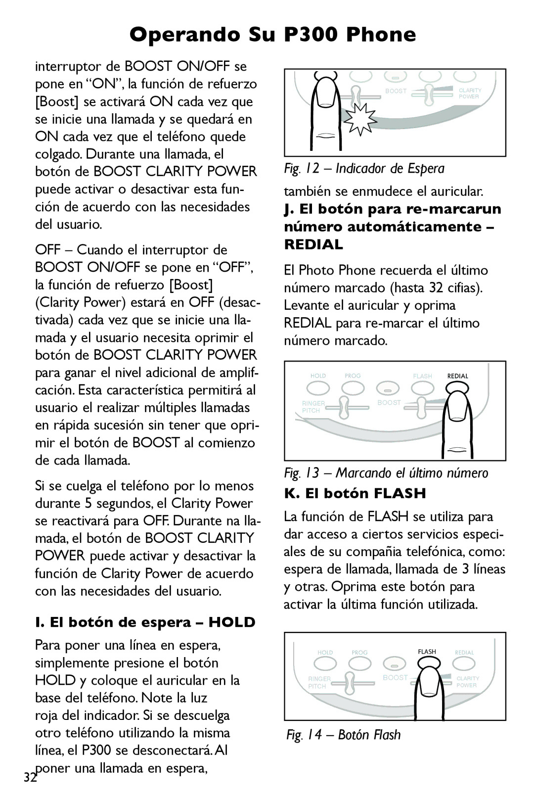 Clarity P300 El botón de espera Hold, 32poner una llamada en espera, También se enmudece el auricular, El botón Flash 