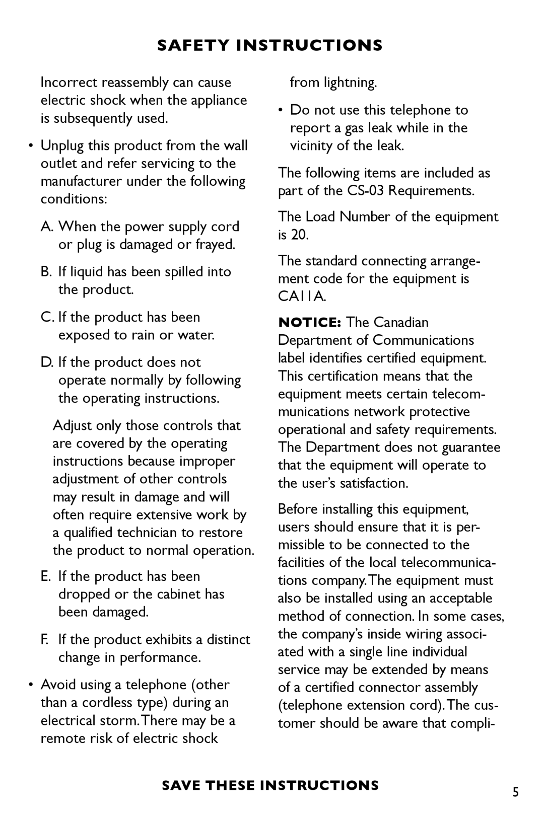 Clarity P300 manual If liquid has been spilled into the product, If the product has been exposed to rain or water 