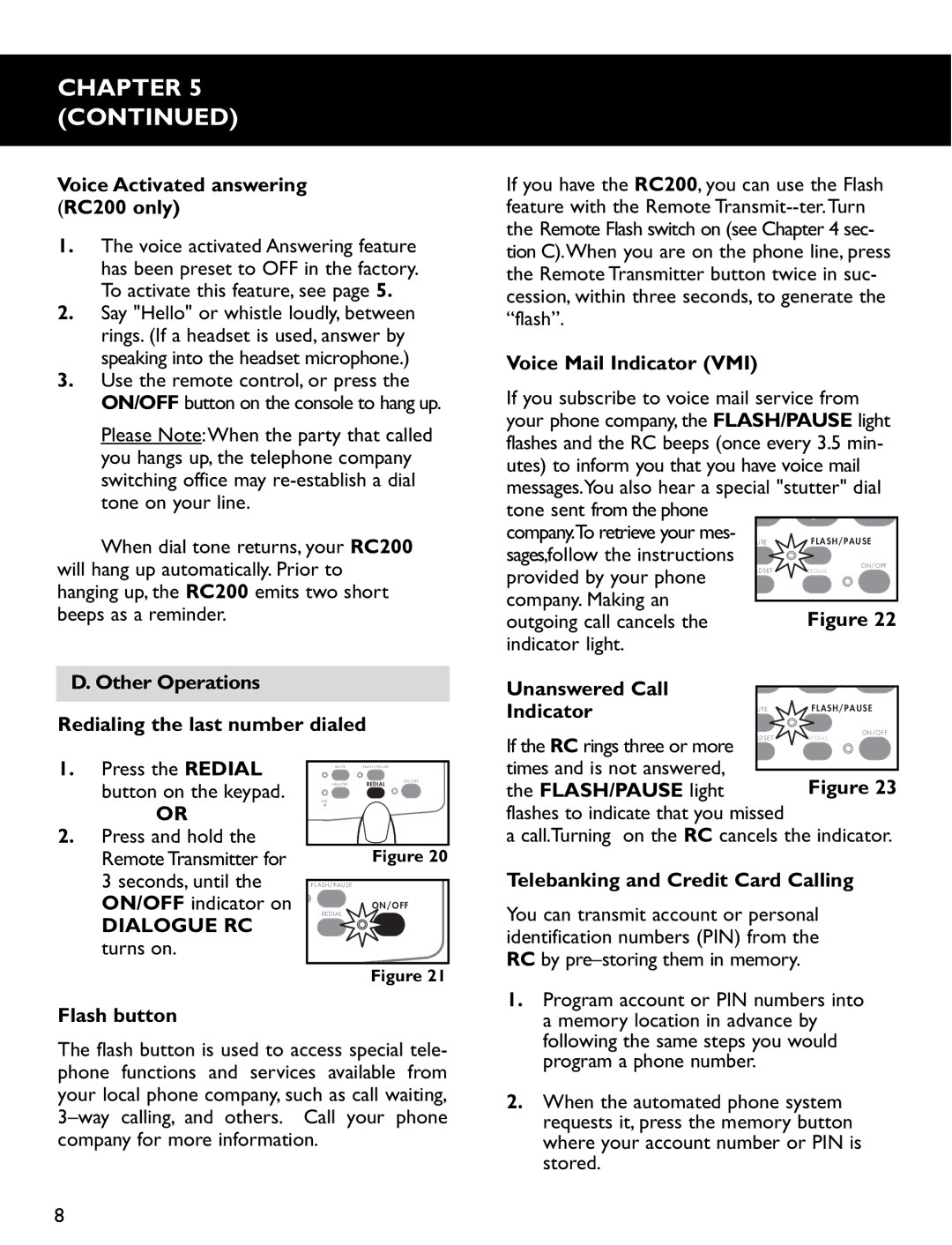 Clarity RC100 Voice Activated answering RC200 only, Button on the keypad, ON/OFF indicator on, Voice Mail Indicator VMI 