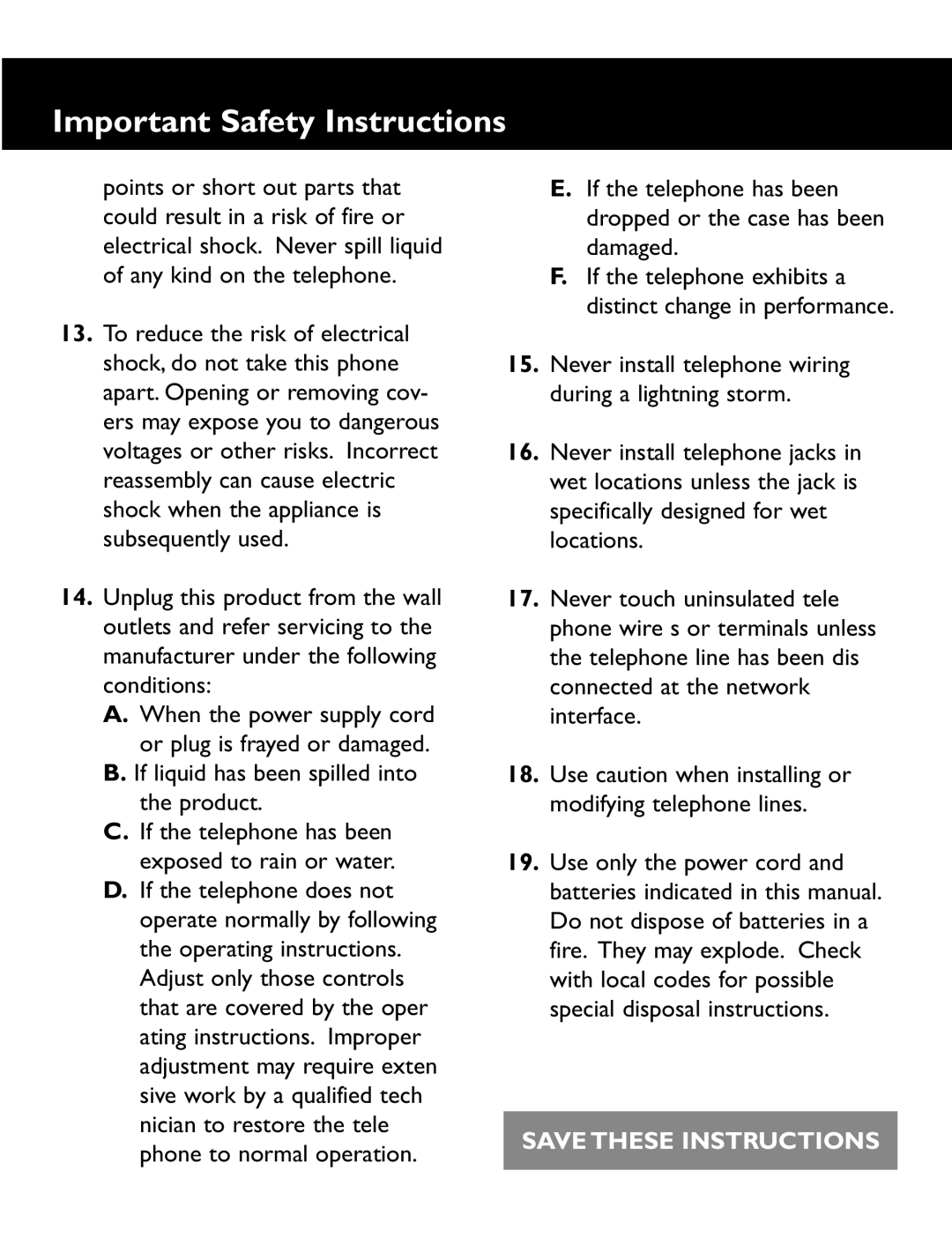 Clarity RC200, RC100 operating instructions When the power supply cord or plug is frayed or damaged 