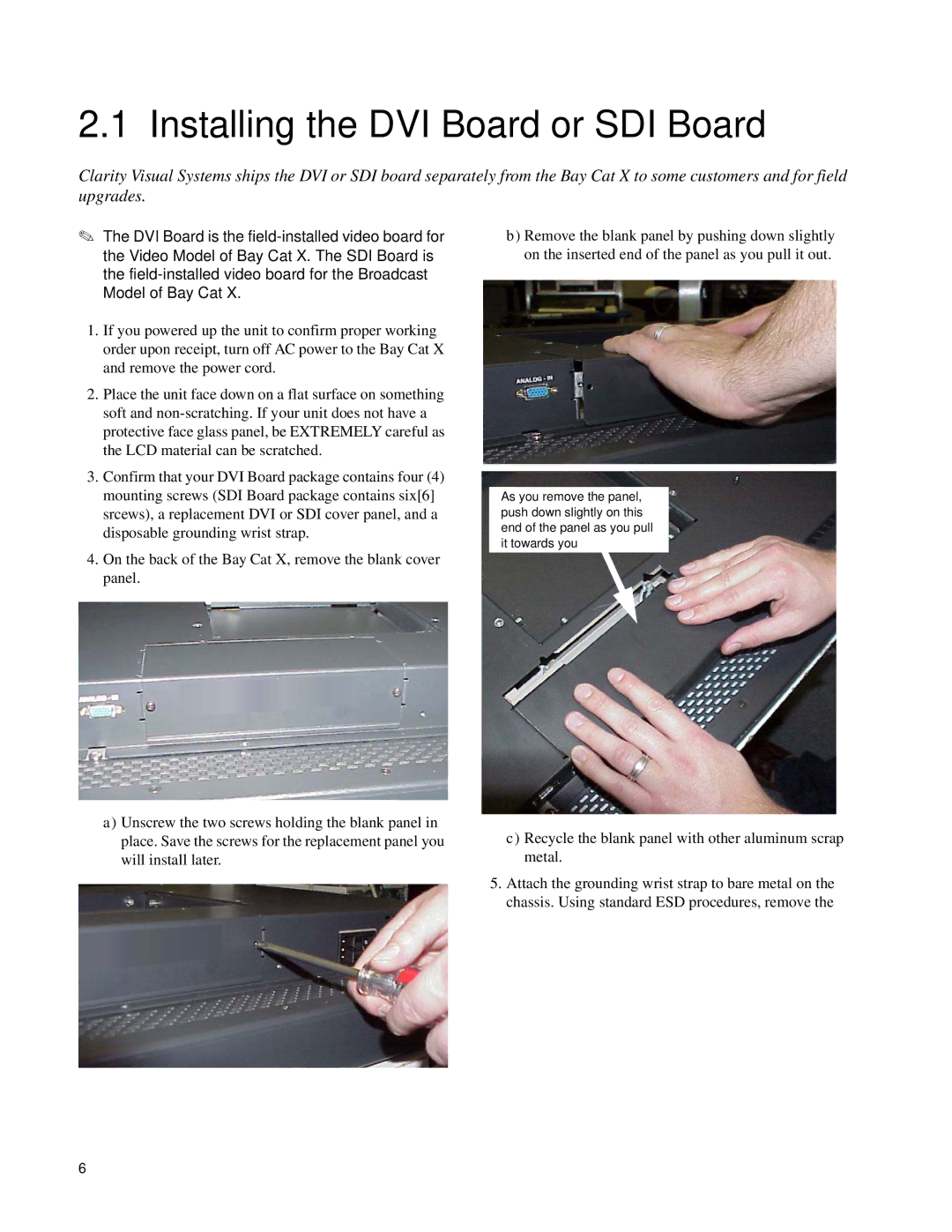 Clarity SN-4620-1080 manual Installing the DVI Board or SDI Board 