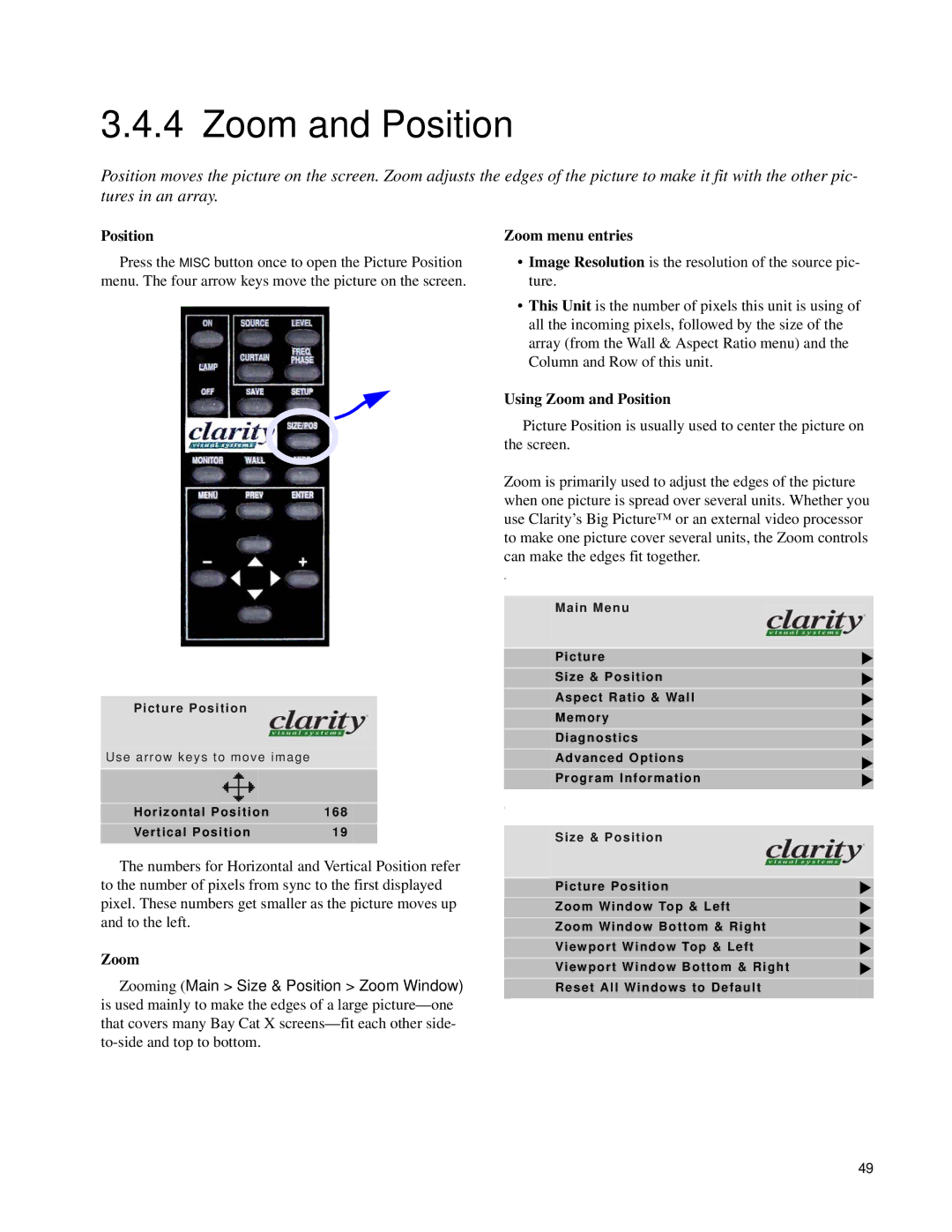 Clarity SN-4620-1080 manual Zoom menu entries, Using Zoom and Position 