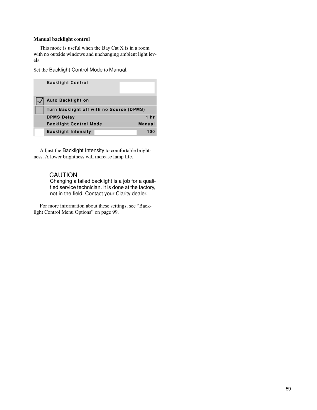 Clarity SN-4620-1080 manual Manual backlight control, Set the Backlight Control Mode to Manual 