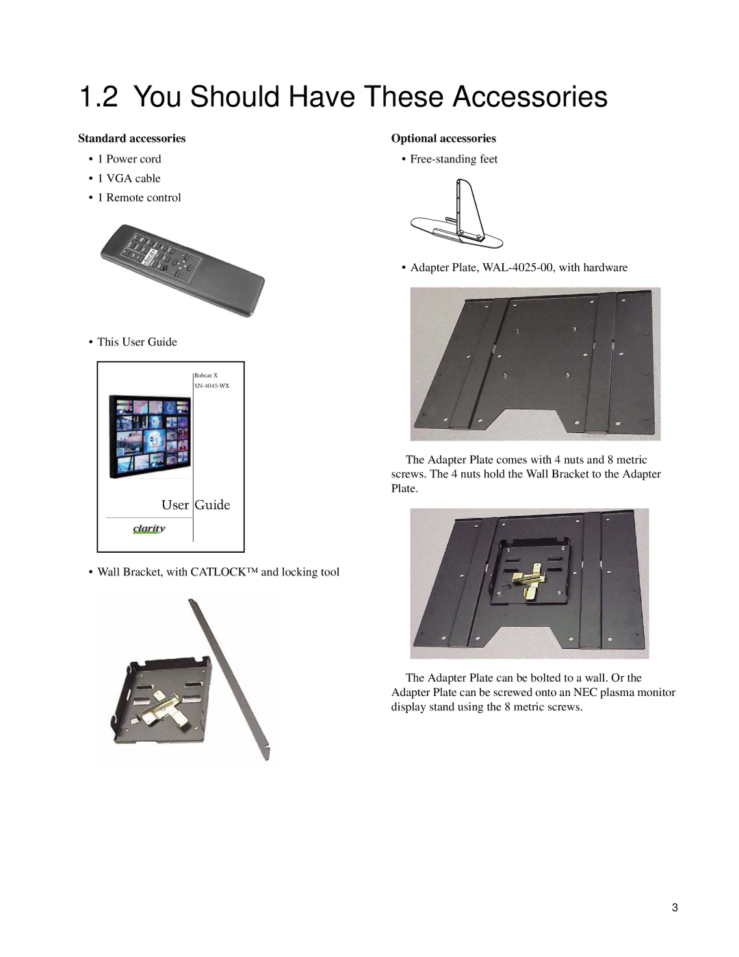 Clarity SN-4620-1080 manual You Should Have These Accessories, Standard accessories, Optional accessories 