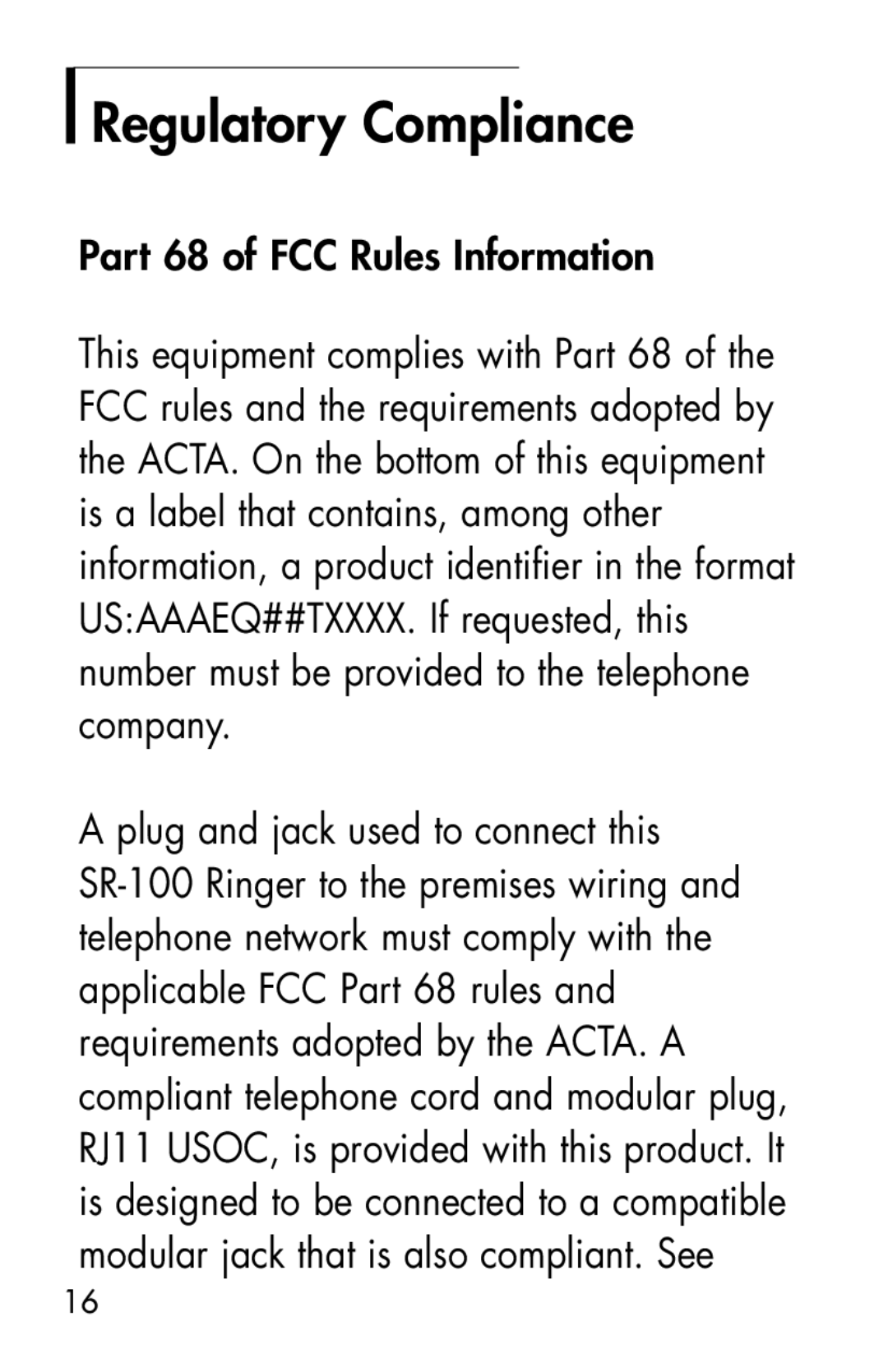 Clarity SR100 manual Part 68 of FCC Rules Information, Modular jack that is also compliant. See 