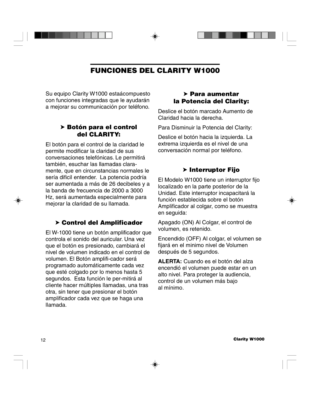 Clarity TELEPHONE W1000 Bot-n para el control del Clarity, Control del Amplificador, Para aumentar La Potencia del Clarity 