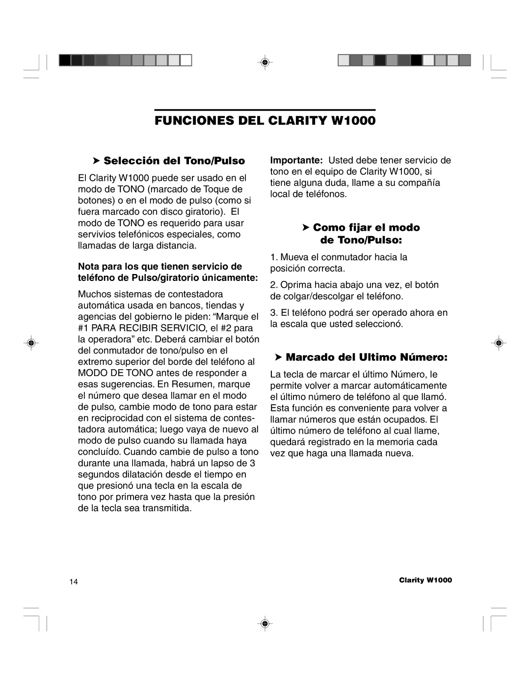 Clarity TELEPHONE W1000 manual Selecci-n del Tono/Pulso, Como fijar el modo de Tono/Pulso, Marcado del Ultimo Nœmero 