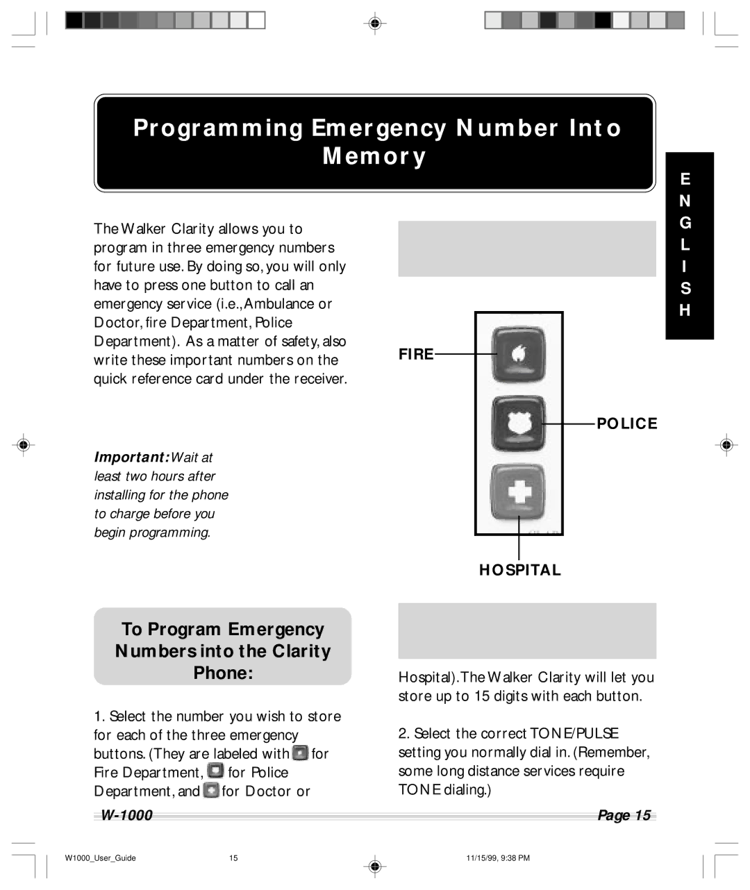 Clarity W-1000 manual Programming Emergency Number Into Memory, To Program Emergency Numbers into the Clarity Phone 