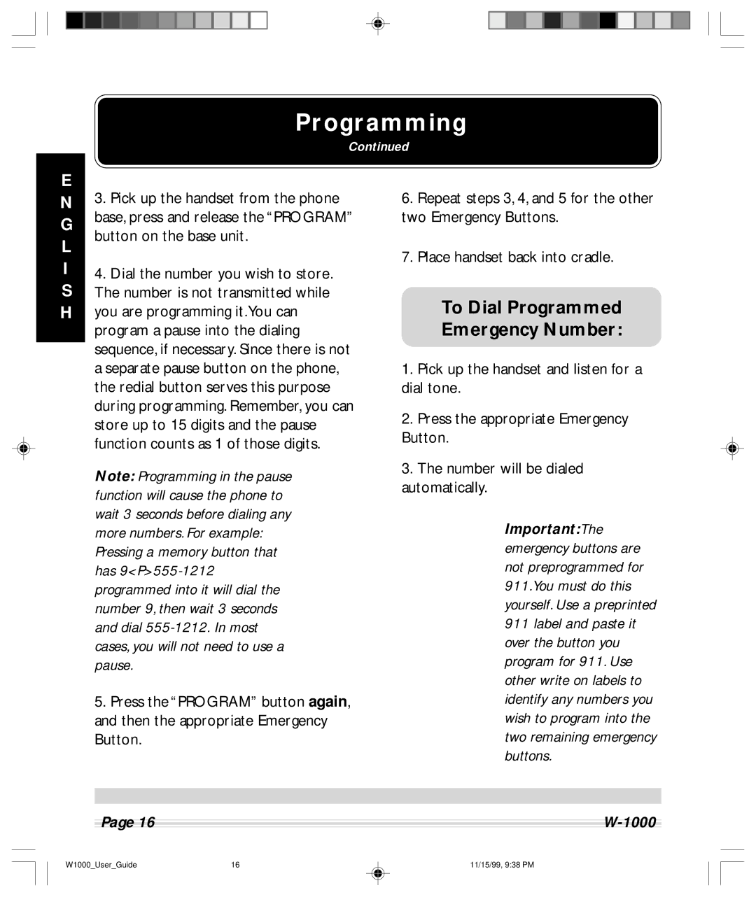 Clarity W-1000 manual Programming, To Dial Programmed Emergency Number 