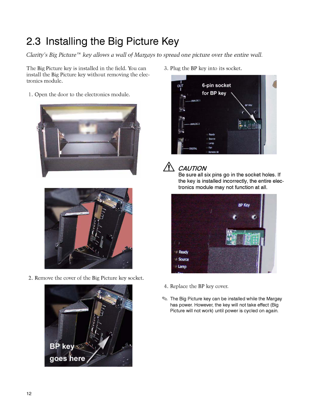 Clarity WN-5040-720 manual Installing the Big Picture Key 