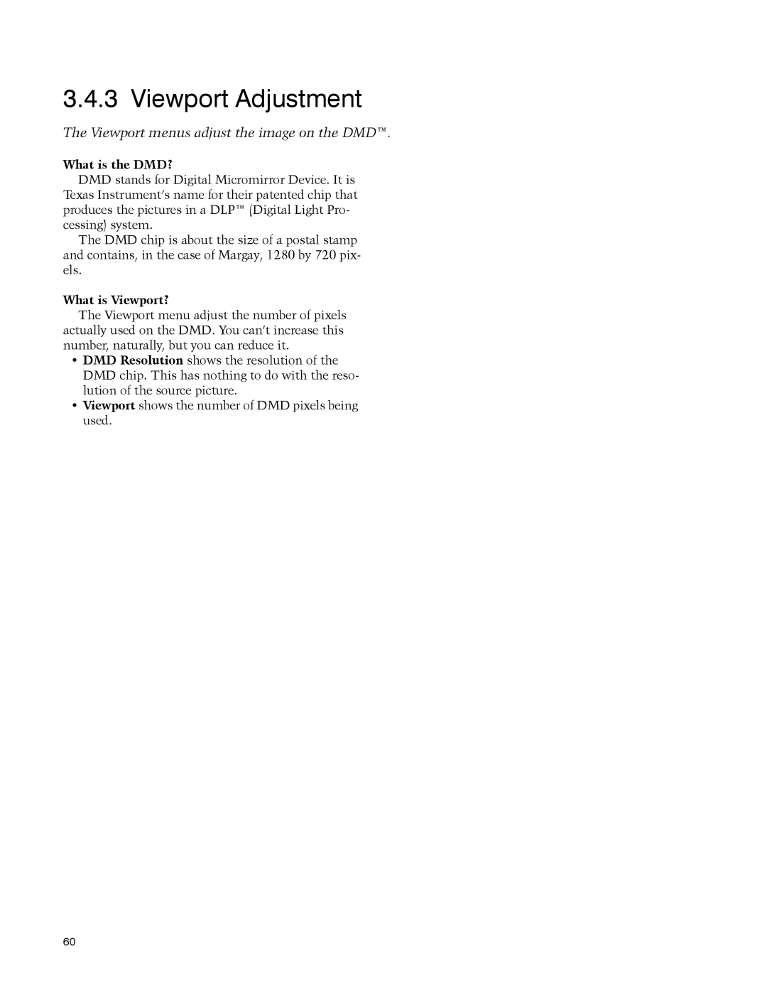 Clarity WN-5040-720 Viewport Adjustment, Viewport menus adjust the image on the DMD, What is the DMD?, What is Viewport? 