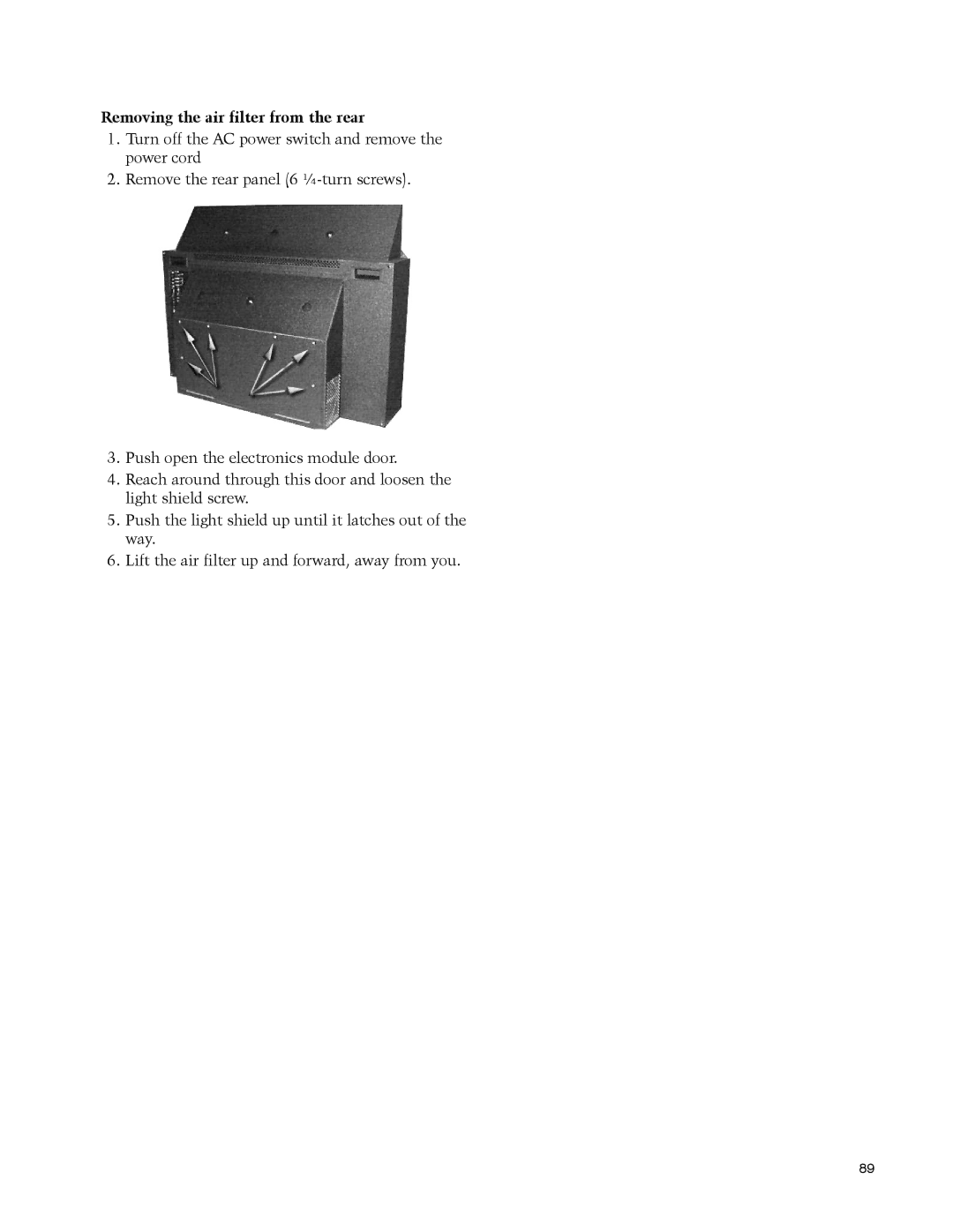 Clarity WN-5040-720 manual Removing the air filter from the rear 