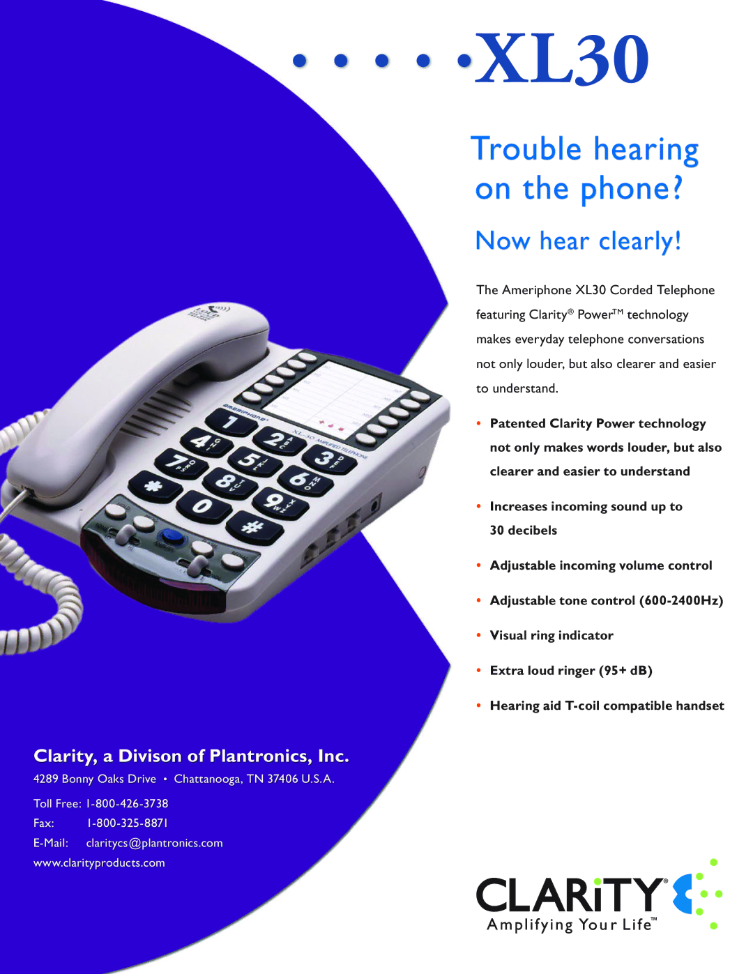 Clarity XL30 manual Trouble hearing on the phone?, Now hear clearly 