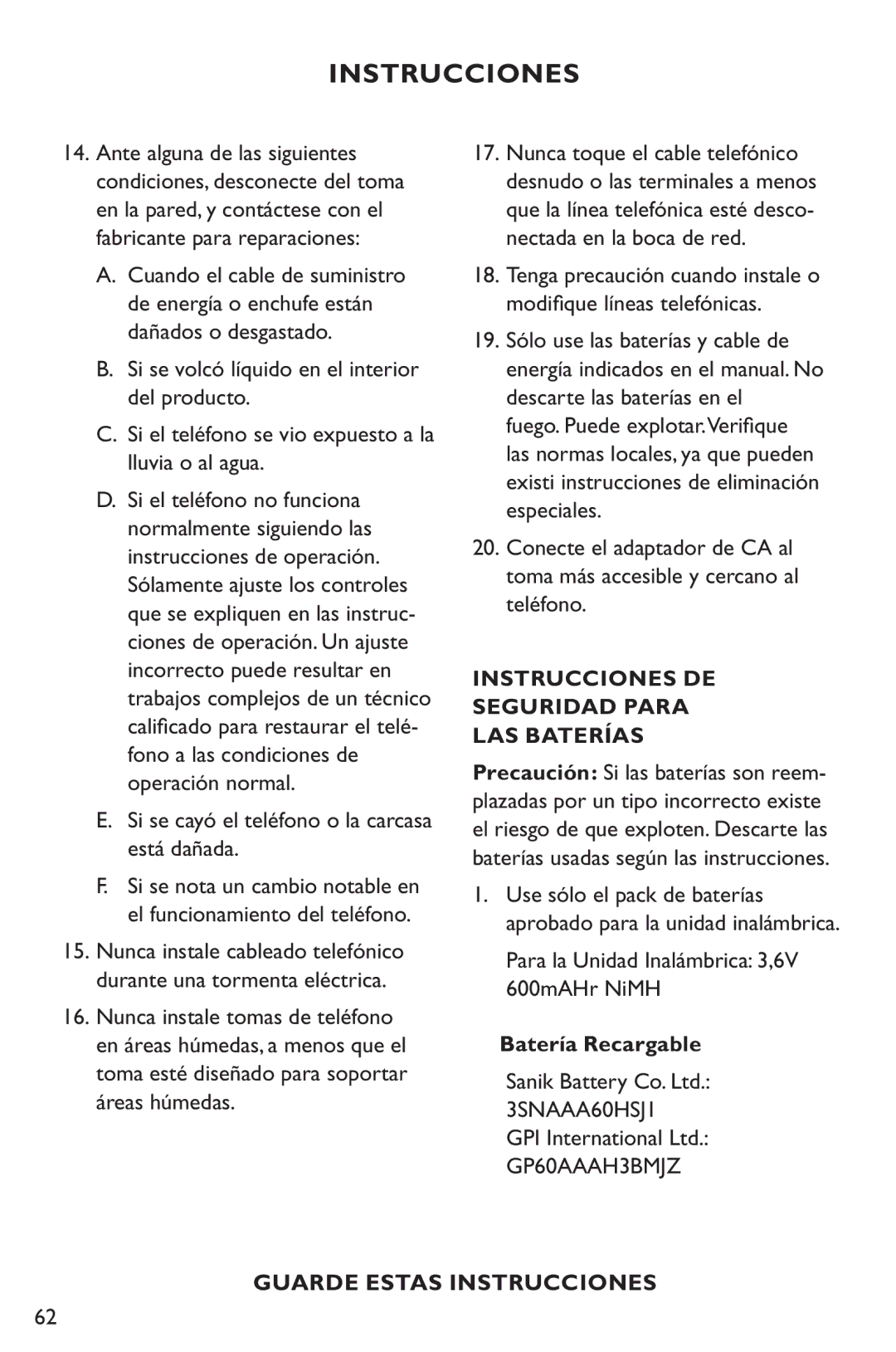 Clarity XL50 manual Si se cayó el teléfono o la carcasa está dañada, Instrucciones de Seguridad para las Baterías 