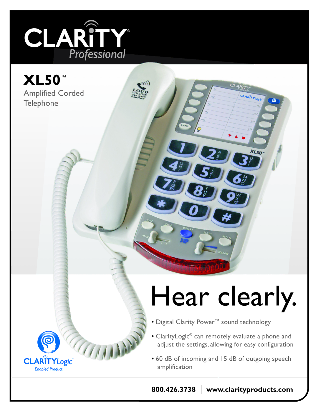 Clarity XL50TM manual Hear clearly 