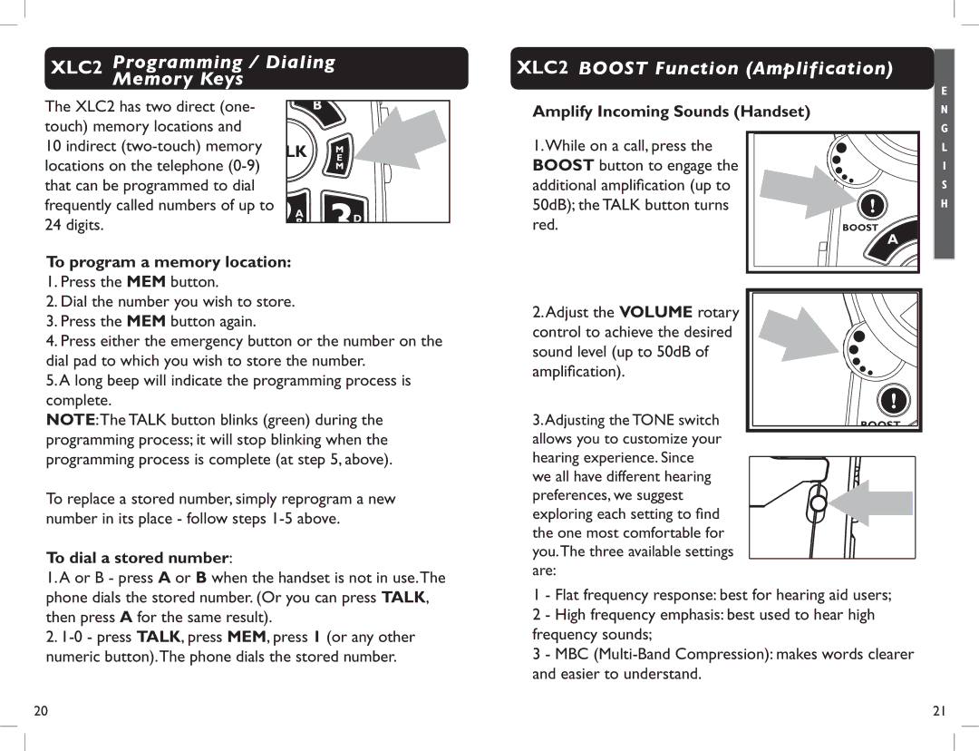 Clarity XLC2 manual Amplify Incoming Sounds Handset, To program a memory location, To dial a stored number 