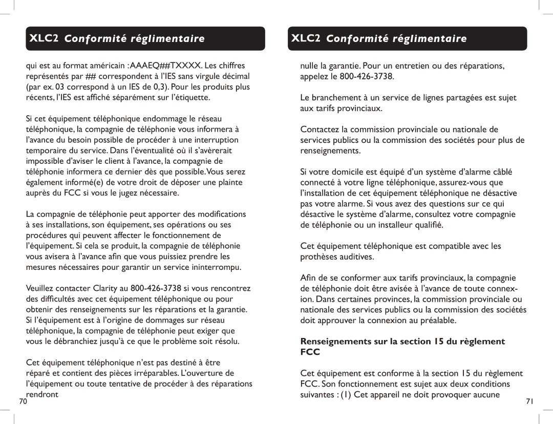 Clarity XLC2 manual Connecté à votre ligne téléphonique, assurez-vous que, Doit approuver la connexion au préalable 