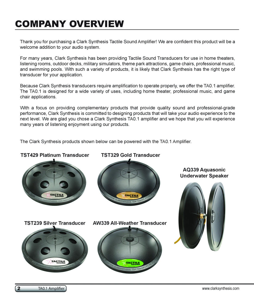 Clark Synthesis TA0.1 owner manual TST429 Platinum Transducer, AQ339 Aquasonic Underwater Speaker, Company Overview 