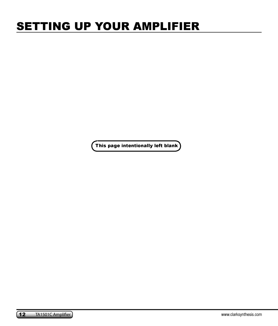 Clark Synthesis TA1501C owner manual Setting UP Your Amplifier 