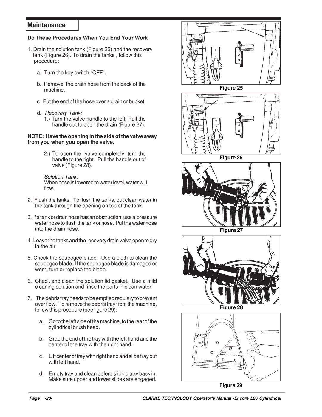 Clarke L26 manual Maintenance, Do These Procedures When You End Your Work 